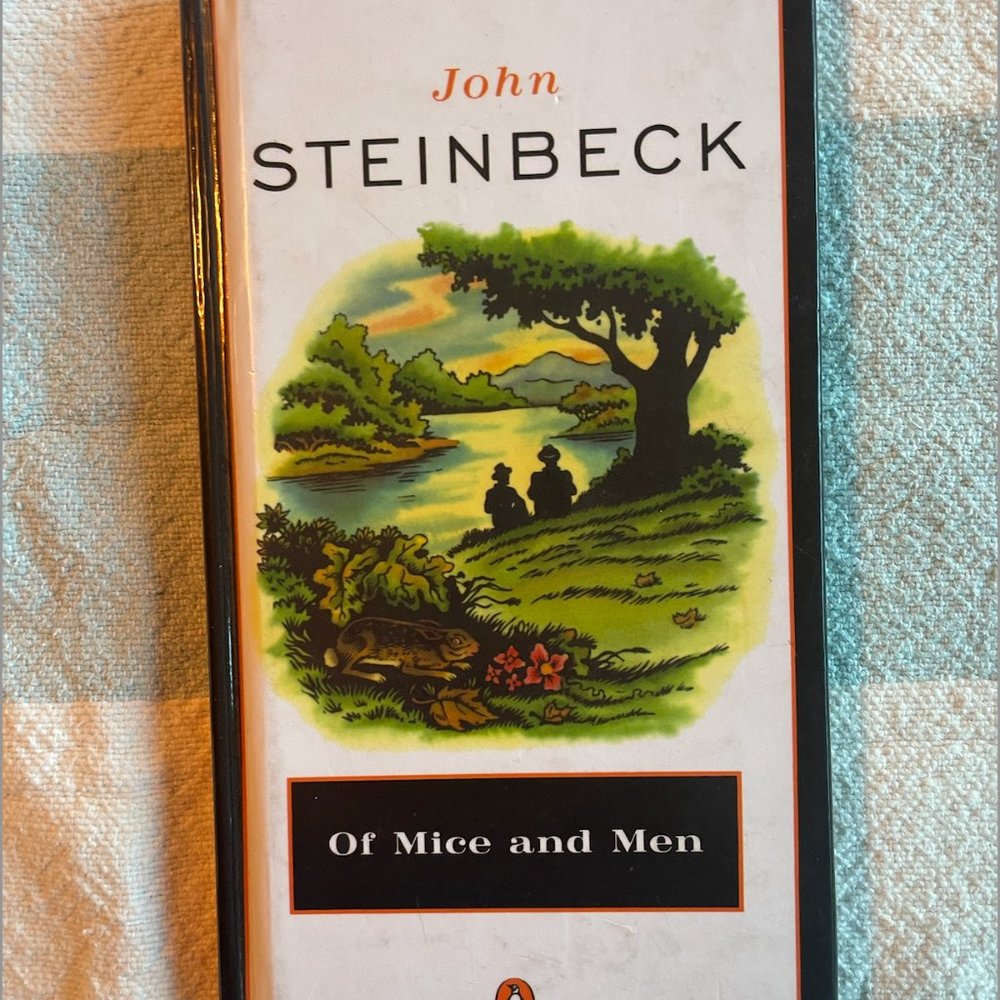 Of Mice and Men by John Steinbeck